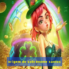 origem do sobrenome santos